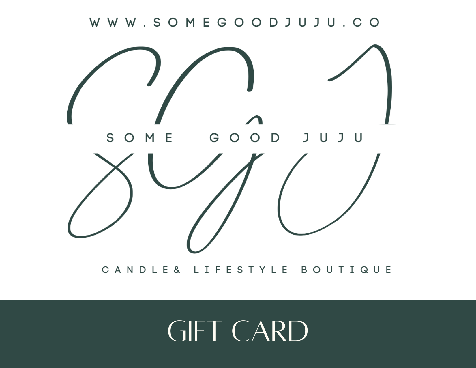 Some Good Juju Gift Card - Some Good JuJu Candle & Lifestyle Boutique 